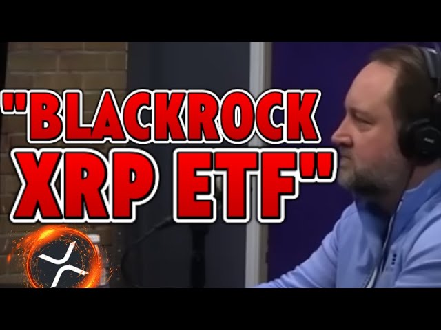 BLACKROCK 在幾天內提交「XRP ETF」🚀 立即每 XRP 165.91 美元🚨