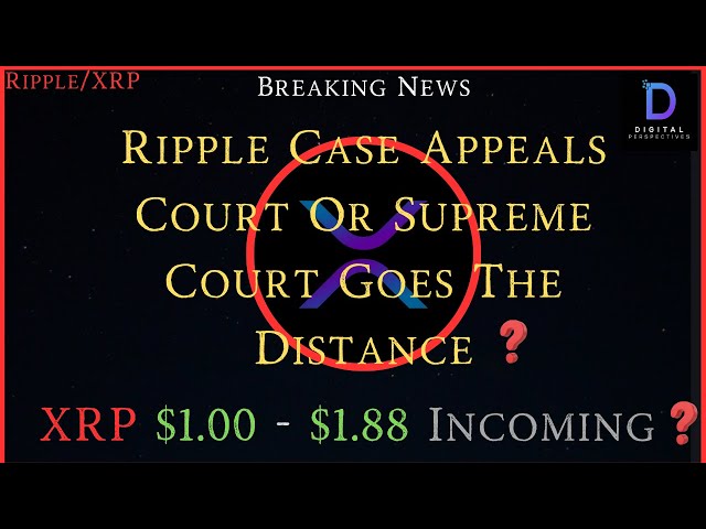 リップル/XRP- ロビンフッド + コインベース=新たな訴訟、リップル訴訟 - 控訴対SCOTUS?、XRP価格$1-$1.88?