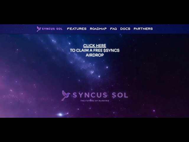 Reward: $4 USDT Join our Telegram channel to get Syncus Sol AIRDROP.