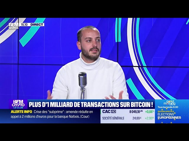 BFM Crypto, der Club: Mehr als 1 Milliarde Transaktionen auf Bitcoin!