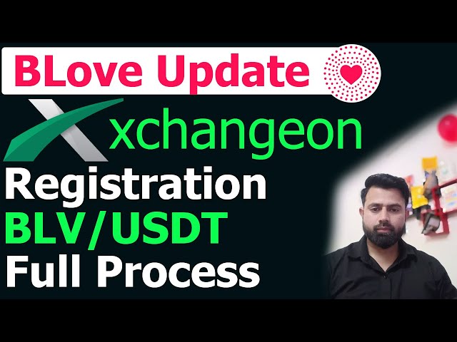 Processus complet d'enregistrement XChangeon - Processus de vente et d'achat de paires BLV/USDT