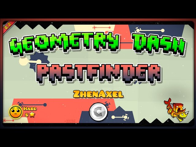 "Pastfinder" Par ZhenAxel · (100% - Pièce) · GD 2.2