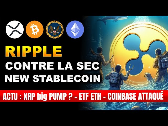 🚨 Direction XPR 246$ 🔍 Pièce stable Ripple vs SEC ! Remboursement ETH ETF, Retreeb, FTX - Actu