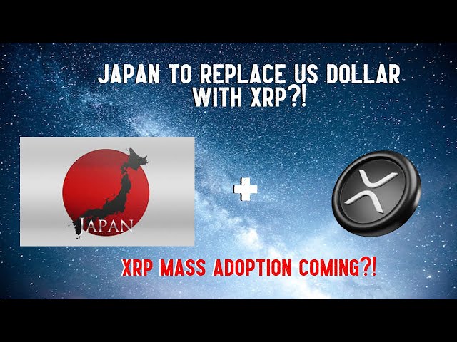 Japan ersetzt US-Dollar durch XRP?!