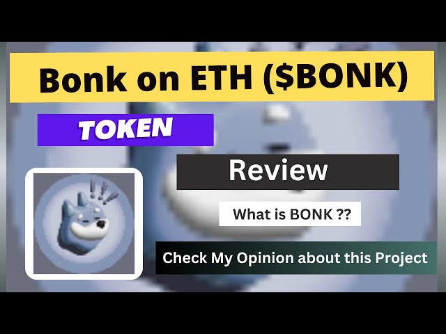 Was ist Bonk on ETH (BONK) Coin | Rezension zum BONK-Token