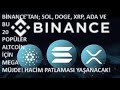 바이낸스에서; SOL, DOGE, XRP, ADA 및 인기 있는 20개 알트코인에 대한 엄청난 희소식!🚀 볼륨이 폭발할 것입니다!!!🔥