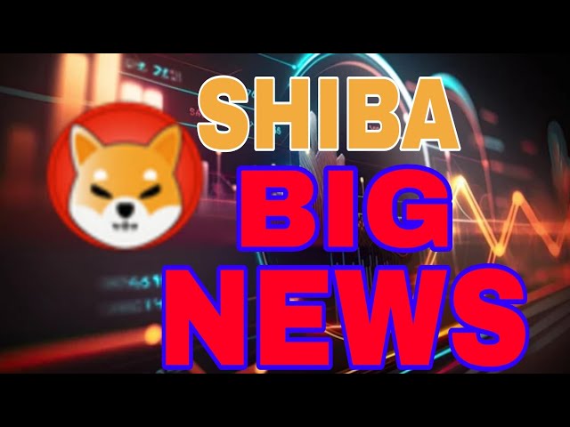 Shiba Inu Nouvelles urgentes aujourd’hui ! Mise à jour de la prévision des prix Shiba