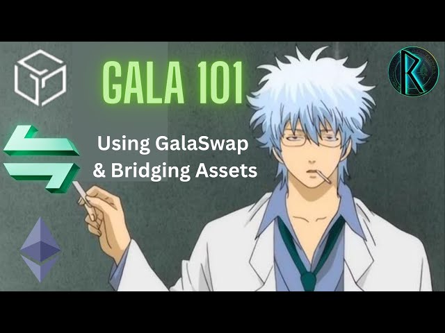 晚会101 | Galaswap|桥接