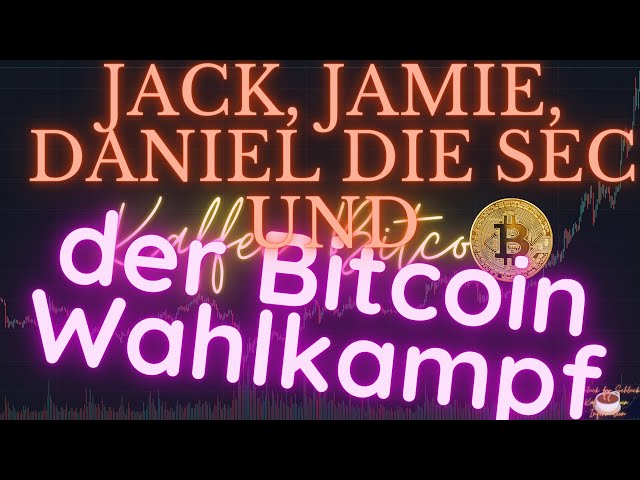 Café Bitcoin #190 - Jack, Jamie, Daniel la SEC et la campagne électorale Bitcoin