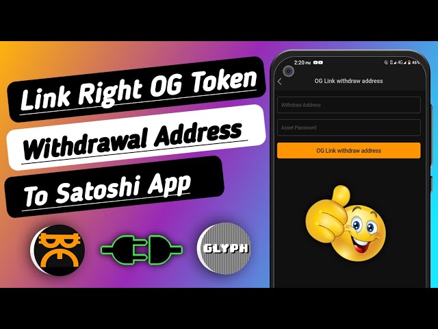 Retrait Airdrop du jeton OG : la bonne adresse de portefeuille à lier à l'application Satoshi expliquée