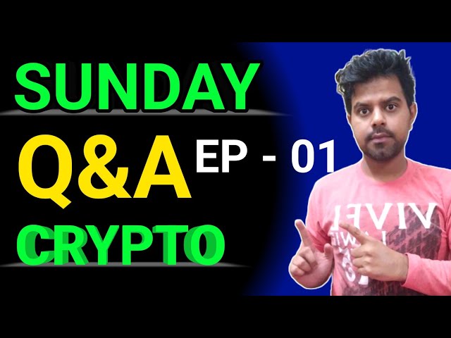 Questions et réponses du dimanche Ep 01 | Quel échange cryptographique utilise Ena, Pha, Vgx Coin