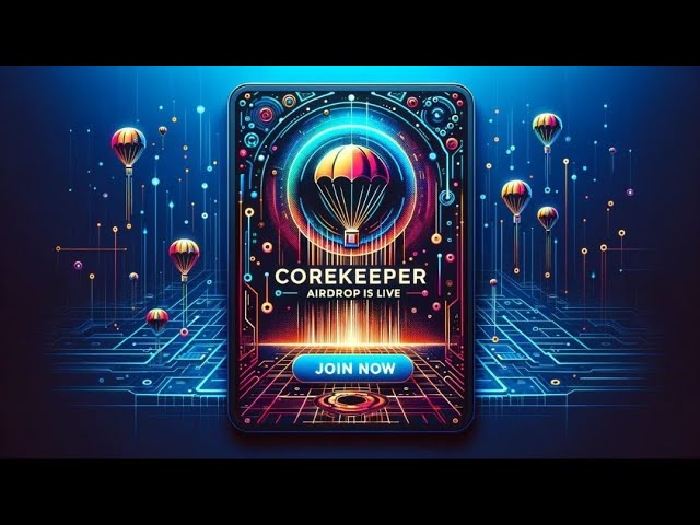 Airdrop CoreKeeper Reglamas 30 jeton Gratuit