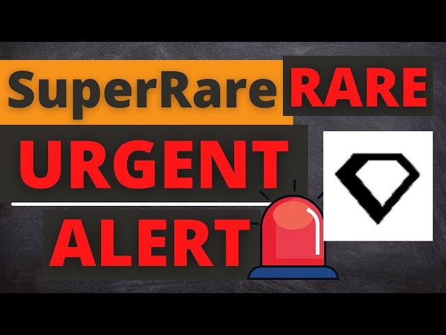 Rare Coin SuperRare Token Price News Today - Prévision de prix et analyse technique