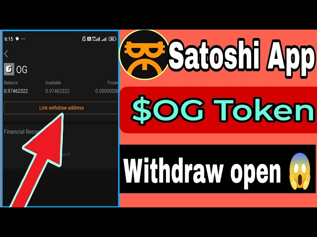 Satoshi OG Retirer ISatoshi OG Token Wallet Adresse Configuration du lien I Satoshi Mining app💯