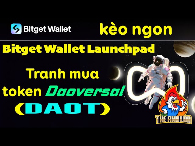 Bitget Wallet Launchpad : Acheter le jeton Daoversal (DAOT) (bon pari) | La LDA britannique