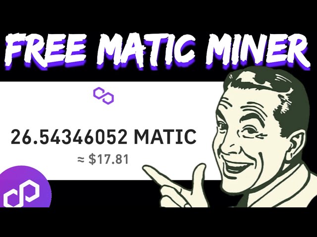 Kostenlose Matic Mining-Plattform | Alle 60 Sek. 1 MATIC abheben | keine Anzahlung