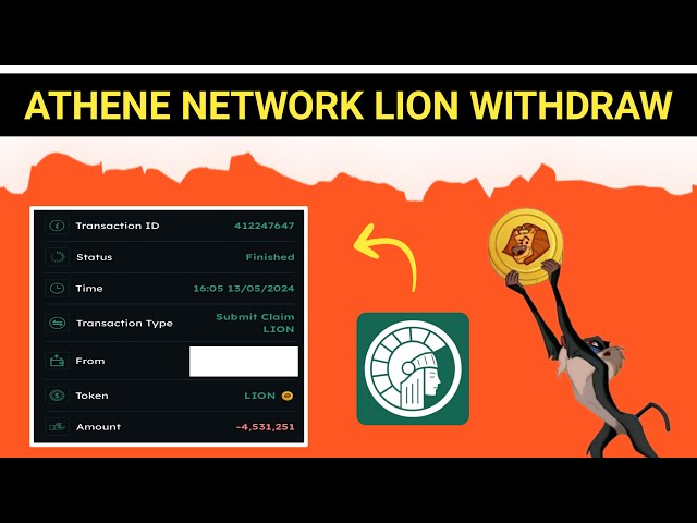 Retrait d'Athene Network Lion / Processus de retrait de jetons Athene Network Lion / Mise à jour d'Athene Network