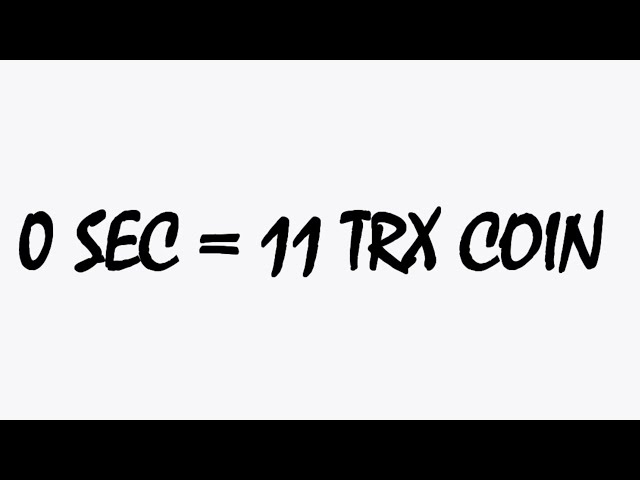 免费开采 11 TRX 币🪙 自动获得付款