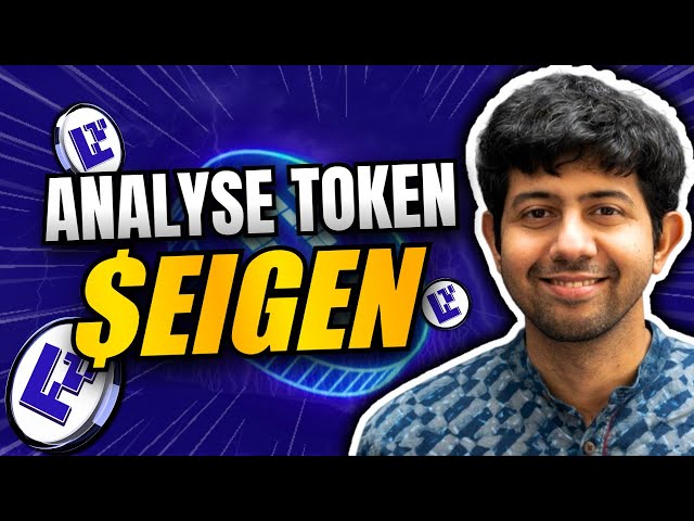 ANALYSE du token $EIGEN : Utilitaire, PRIX, Tokenomics 🧨 (50$ est-ce possible ?)