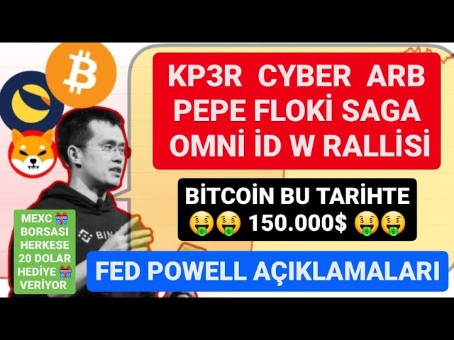 KP3R CYBER ARB PEPE FLOKı SAGA OMNI ID W RALLY🚨美聯儲鮑威爾聲明🚨比特幣當天價格為 150,000 美元