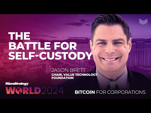 Jason Brett 的兩黨監管和比特幣自我託管之戰