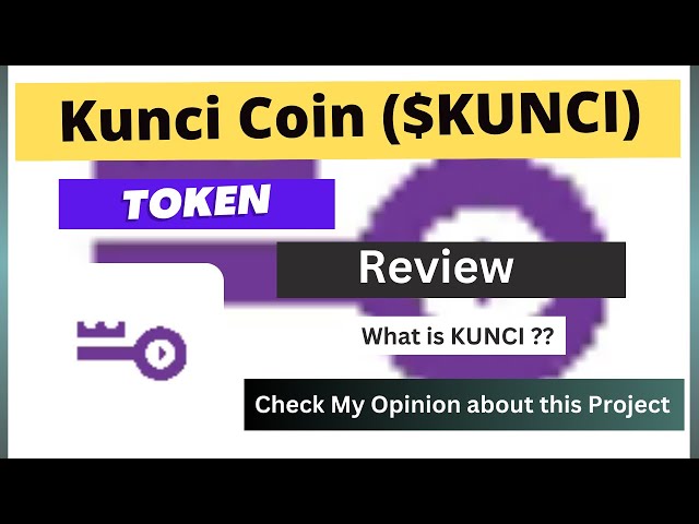 쿤치코인(KUNCI)코인이란 | KUNCI 토큰에 대한 검토