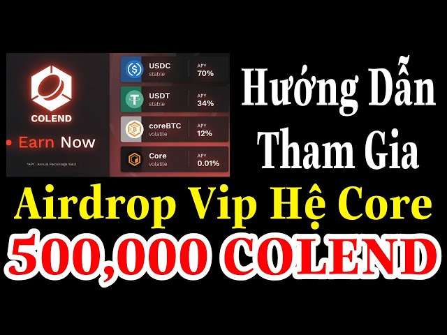 COLEND AIRDROP 500 000 JETON DE PRÊT LE PRÊT EXCLUSIF SUR LE SYSTÈME DE BASE NE PEUT PAS ÊTRE MANQUÉ | Gagner de l'argent