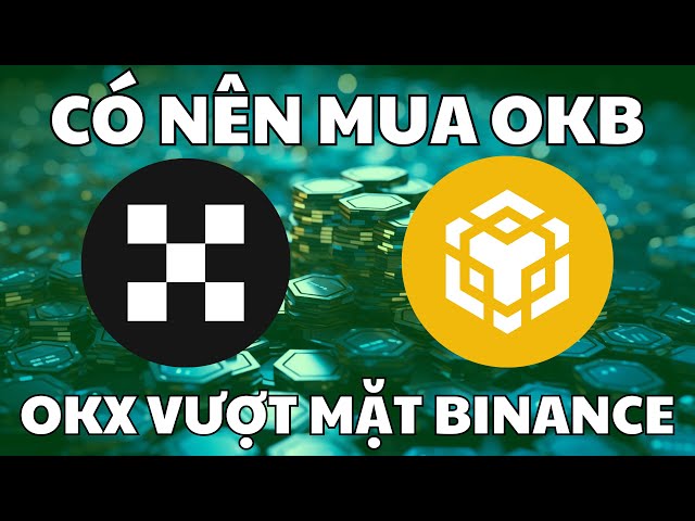 ANALYSE DES PIÈCES DE L'ÉCHANGE OKB, L'ÉCHANGE OKX DÉPASSERA-T-IL BINANCE À L'AVENIR ?