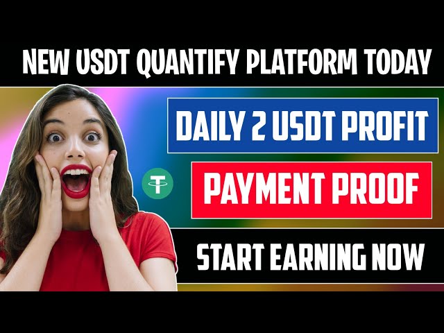 新的USDT量化网站| USDT量化平台 | USDT赚钱网站|新 Trx 矿场