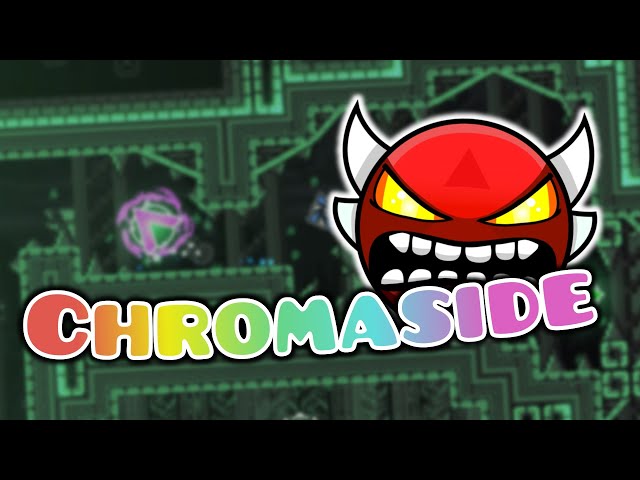 Chromaside 100% (Platformer Insane Demon) by qalli(코인 포함)