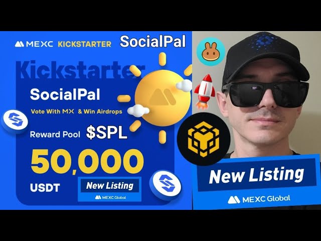 $SPL - SocialPal 代币 加密货币 SPL 社交 PAL BNB BSC MEXC GLOBAL PANCAKESWAP 区块链 BINANCE