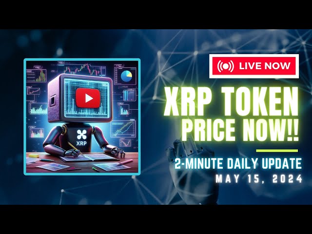 不要落后！ - 每日 XRP 代币价格分析。 2024 年公牛跑。准备、出发、出发！ (05-15-24)