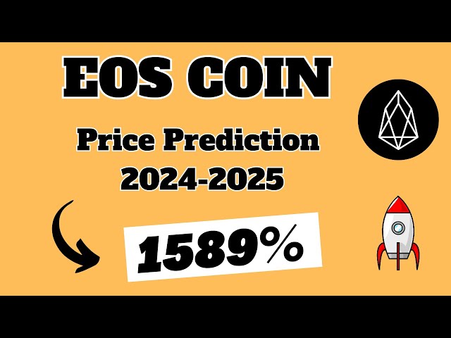 Prévision du prix des pièces Eos pour cette course haussière | Analyse technique et prévision d’Eos Crypto 2024-2025