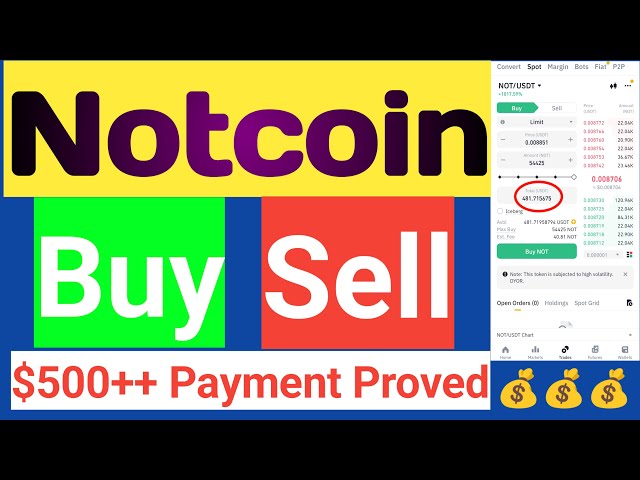 Notcoin 구매 판매 | $500++ 지불 증명 | 구매 방법 바이낸스 판매 | 코인 아님 | 텔레그램 봇