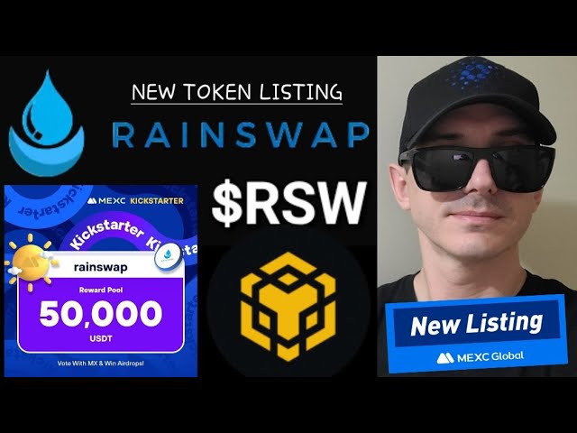 $RSW - RAINSWAP 代币 加密货币 RSW BLOBKCHAIN BNB BSC PANCAKESWAP MEXC GLOBAL RAIN SWAP DEX CEX