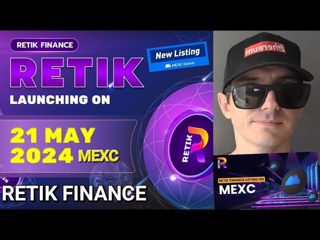 $RETIK - RETIK FINANCE TOKEN sur MEXC GLOBAL CRYPTO COIN ETH ETHEREUM BITRUE P2B BITMART COINW LBANK