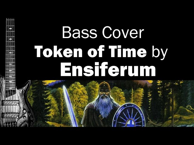 Basscover: Token of Time von Ensiferum