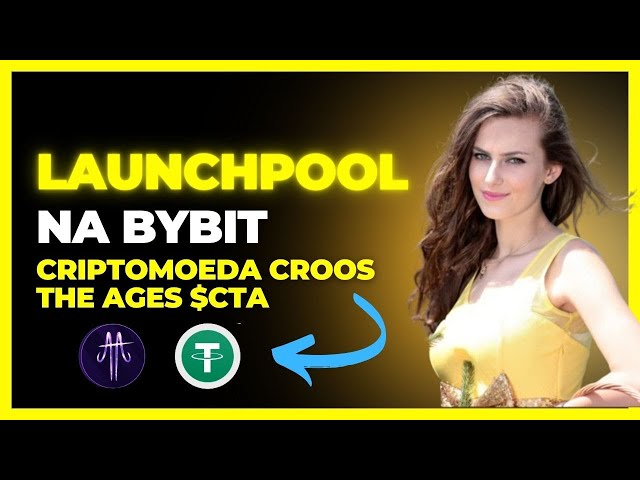 NOVO LAUNCHPOOL Traversez les âges ET BYBIT I TOKEN $CTA GRATUIT