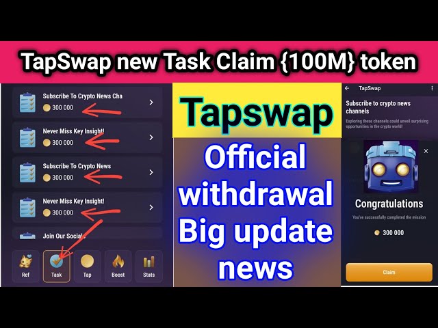 TapSwap 新しいタスク 500k トークンの請求 今日の公式更新ニュース Tapswap 出金更新ビデオ 2024。