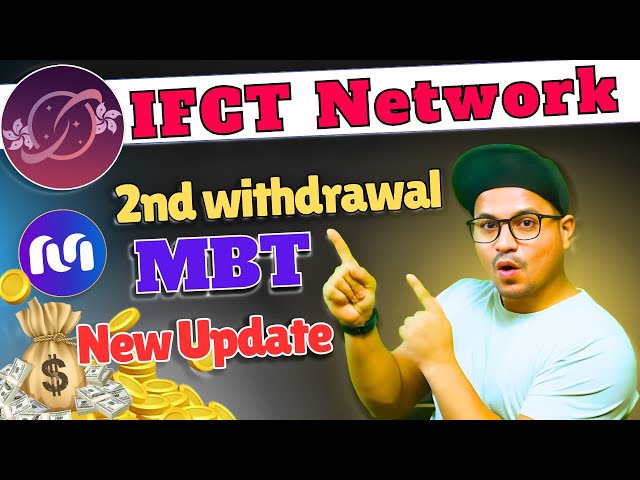 Ifct 네트워크 신규 업데이트 | MBT 토큰 출금 | ifct 네트워크 업데이트 | 오늘 ifct 네트워크 새로운 업데이트