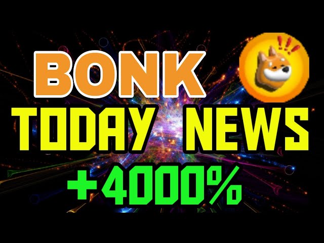 Bonk News aujourd'hui ! Prévision et mise à jour du prix Bonk ! Bonk Crypto