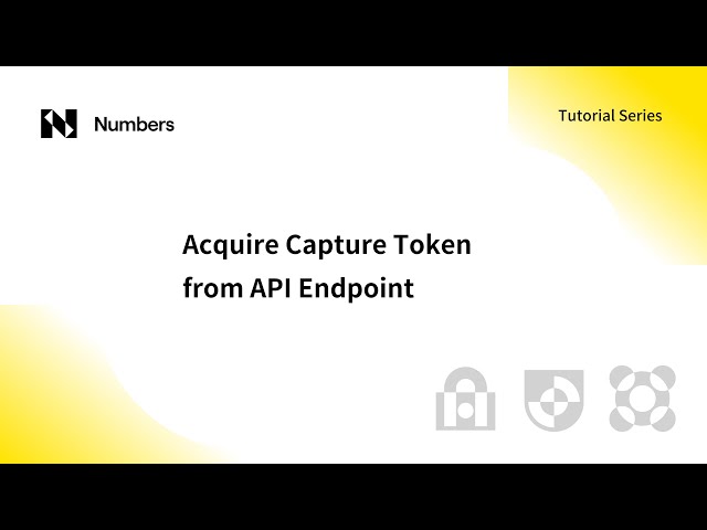 Acquire Capture Token from API Endpoint