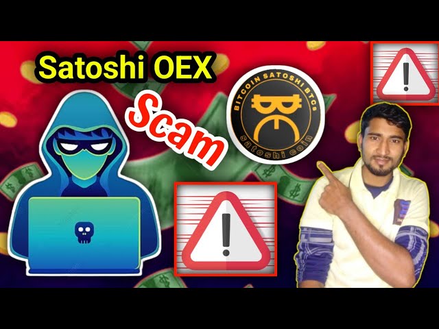 satoshi oex 骗局项目 satoshi og 代币骗局 satoshi oex 今天提款日期