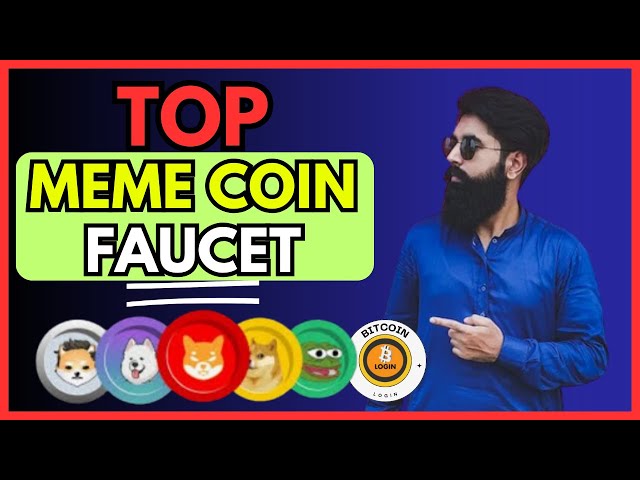 新 MEME COIN 水龙头，赚取 Pepe coin、Shiba Inu、Bonk Coin 立即支付，无提款限制