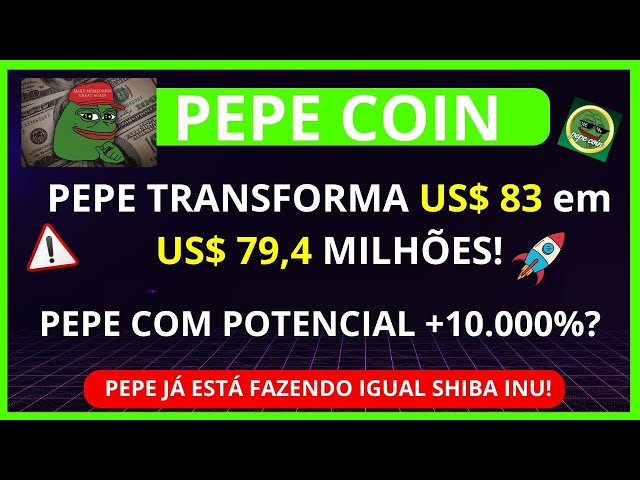 PEPE 币🚨紧急🚨 83 美元变成 PEPE 7940 万美元！ 2024 年增加 10,000%？你投资佩佩吗？