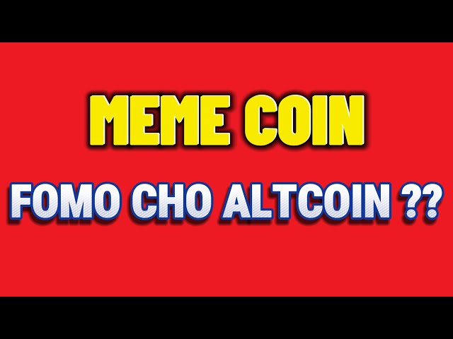 🔴Analyse Bitcoin 22 mai 2024 - MEME COIN, CRÉE FOMO POUR ALTCOIN ??? - Blockchain Vietnam