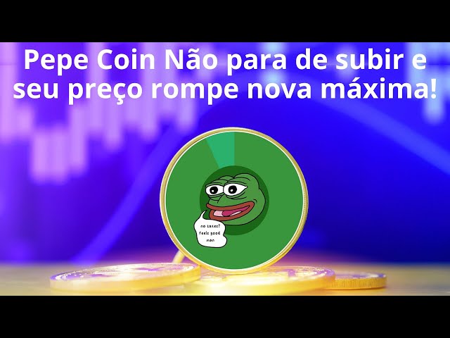 Pepe Coin #PEPE franchit un nouveau sommet et continue de monter, il s'arrêtera à la lune dans une montée infinie