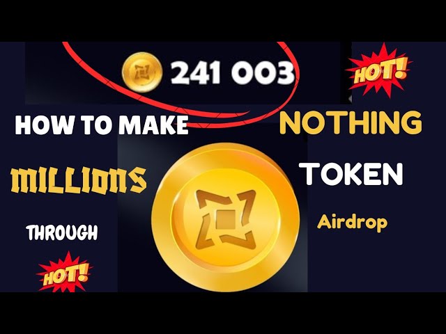 Rien de jeton Airdrop | Appuyez et gagnez des jetons Rien ✔️ Comment accumuler plus de jetons Rien