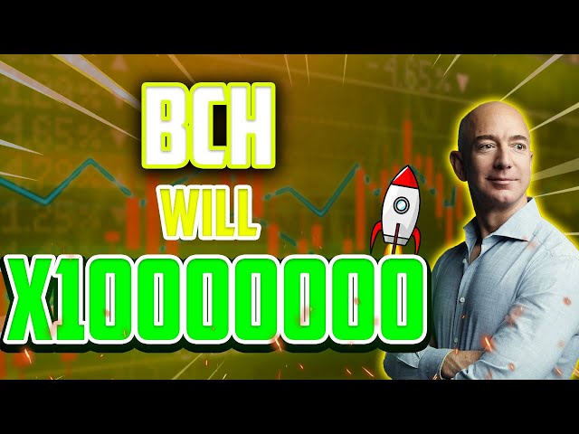 BCH VOUS RENDRA RICHE ?? VOICI POURQUOI – PRÉDICTION ET MISES À JOUR DU PRIX DU BITCOIN CASH 2024