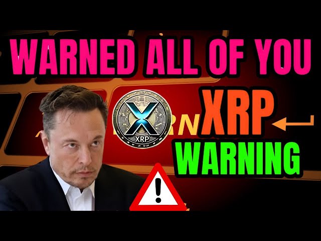 XRP 埃隆·马斯克警告你们所有人，现在睁开眼睛！ XRP 今日最大新闻 #xrp #news #crypto